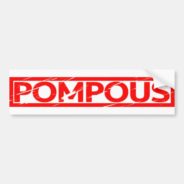 Pompous Stamp Bumper Sticker (Front)