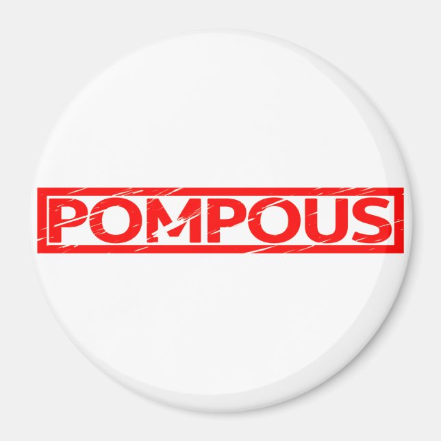 Pompous Stamp Magnet (Front)