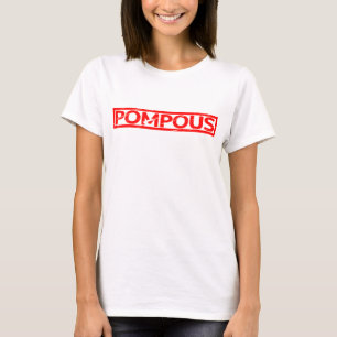 Pompous Stamp T-Shirt