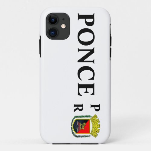 Ponce Puerto Rico iPhone 11 Case