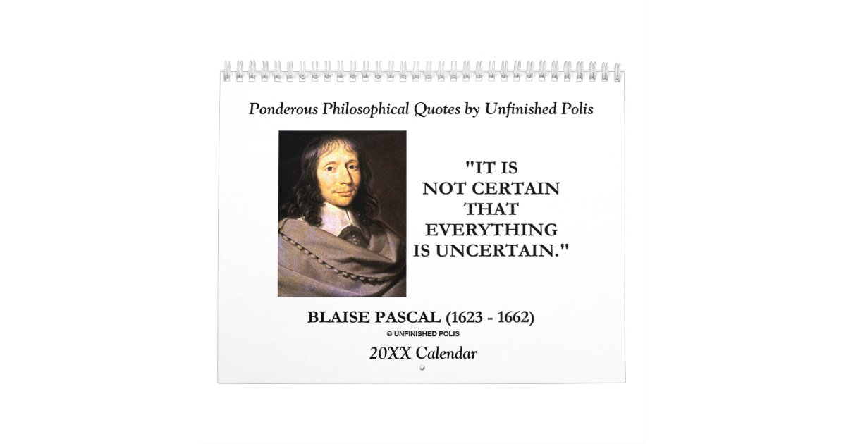 Ponderous Philosophical Quotes by Unfinished Polis Calendar