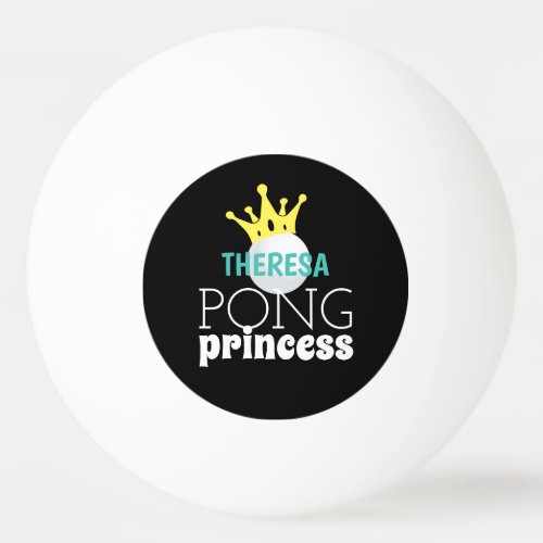 Pong Princess Teal Personalized Name  Ping Pong Ball