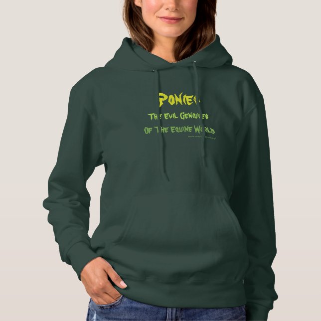 Ponies  The Evil Geniuses Of The Equine World T-Sh Hoodie (Front)