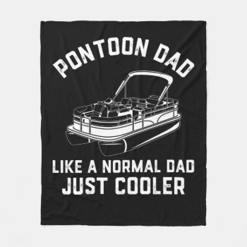 Pontoon Boat Gift For Dad Funny Boating Captain Fleece Blanket by WorksaHeart at Zazzle