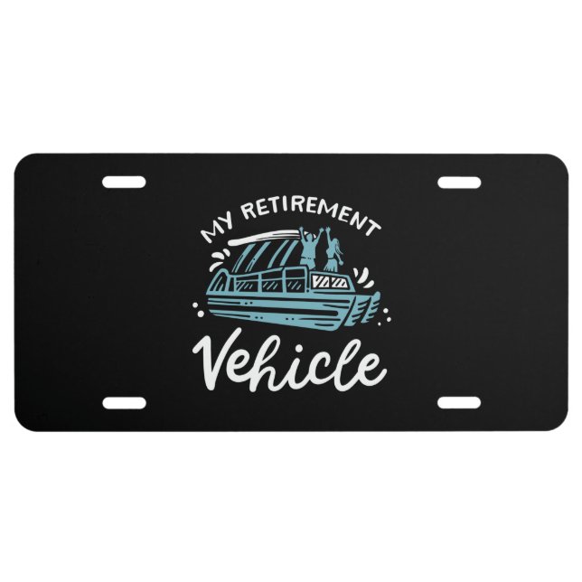 Pontoon Boat - My Retirement Vehicle License Plate (Front)
