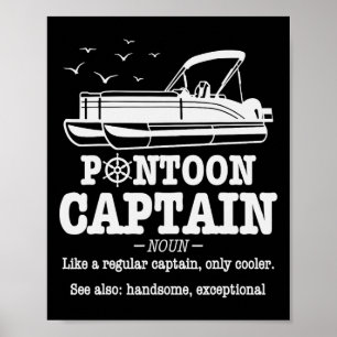 Pontoon Captain Definition Boat Life Funny Boating Poster