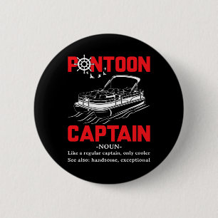 Pontoon Captain Definition Funny Pontoon Boat Boat Button