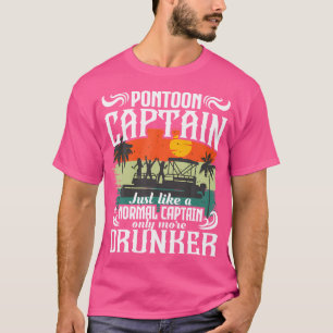 Pontoon Captain Funny Pontoon Boat Pontooning Part T-Shirt