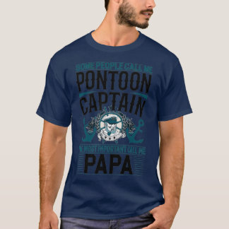 Pontoon Captain Papa Fathers Day T-Shirt