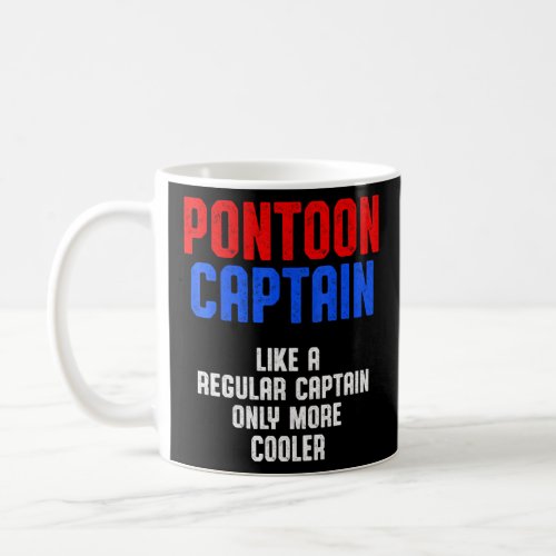 Pontoon Captain Sailing Sailboat Sailor 14  Coffee Mug