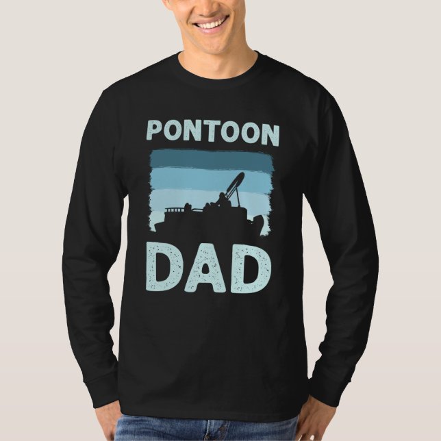 Pontoon Dad Pontoon Boat Captain T-Shirt (Front)