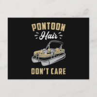 Pontoon Hair Don't Care Boat Sailing Boating Yacht