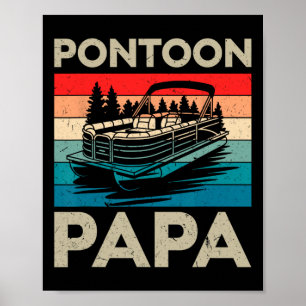Pontoon Papa Recto Boat Captain Pontoon Owner Dad Poster