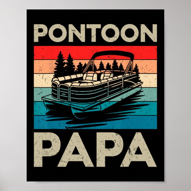 Pontoon Papa Recto Boat Captain Pontoon Owner Dad  Poster (Front)