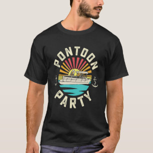 Pontoon Party Drinking Boating Fishing Vintage S T-Shirt