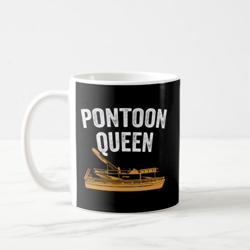 Pontoon Queen Captain Lake Sailor Fishing Boating Coffee Mug