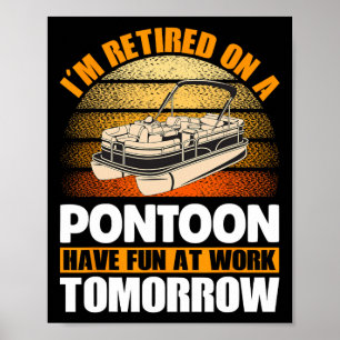Pontoon Queen Pontoon Boat Seats Retired Pontoon C Poster