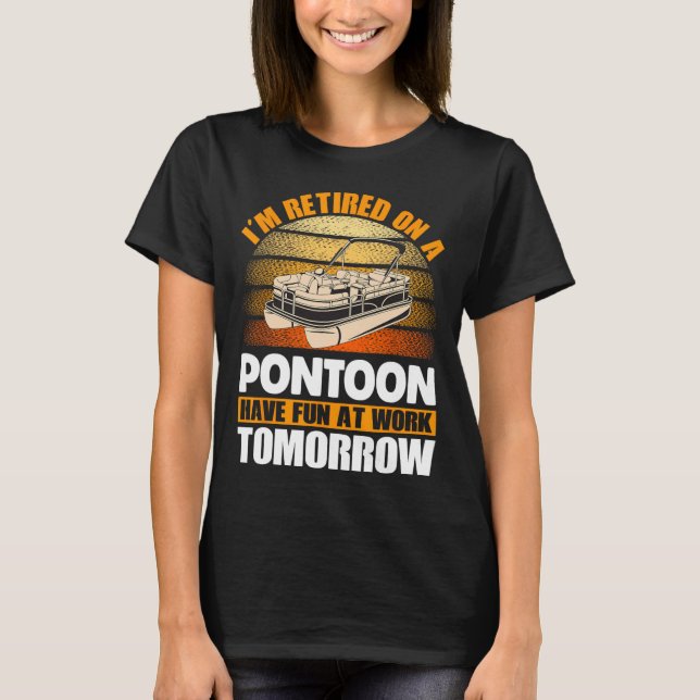 Pontoon Queen Pontoon Boat Seats Retired Pontoon C T-Shirt (Front)