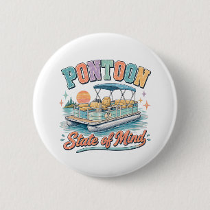 Pontoon State of Mind Lake Life Sunset Boating Button