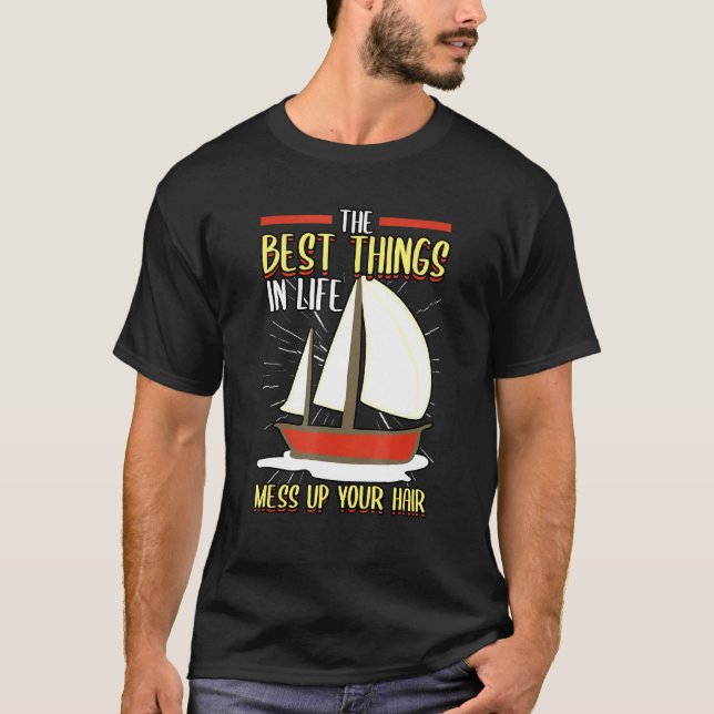 Pontoon The Best Things In Life Mess Up Your Hair  T-Shirt (Front)