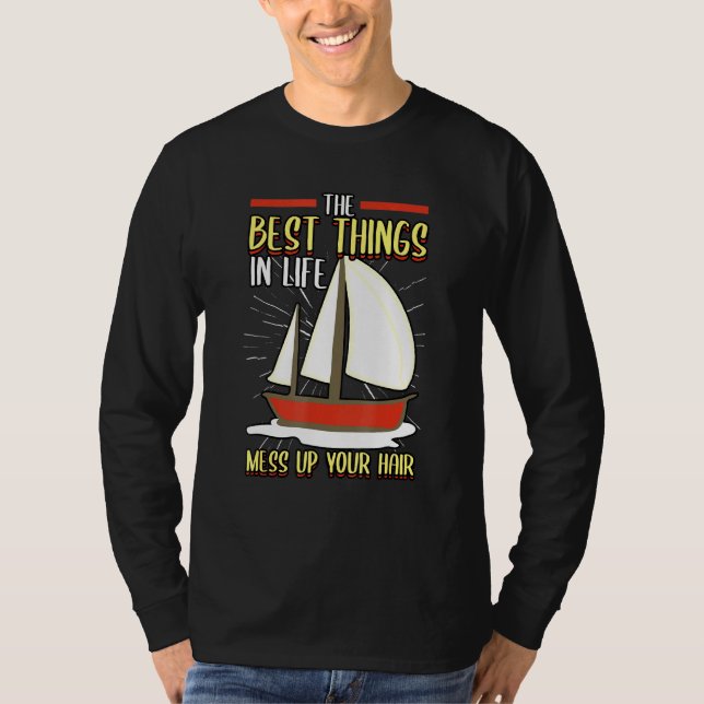 Pontoon The Best Things In Life Mess Up Your Hair  T-Shirt (Front)