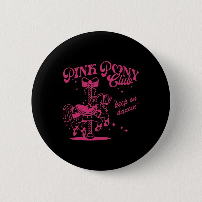 Pony And Heels Lover Pink Girls Clubs Cowgirl  Button (Front)