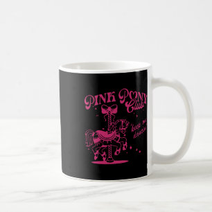 Pony And Heels Lover Pink Girls Clubs Cowgirl Coffee Mug
