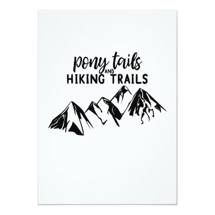 Pony Tails and Hiking Trails Card
