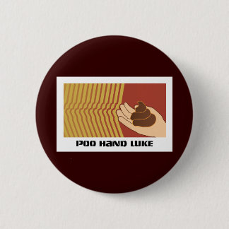 Poo Hand Luke Pinback Button