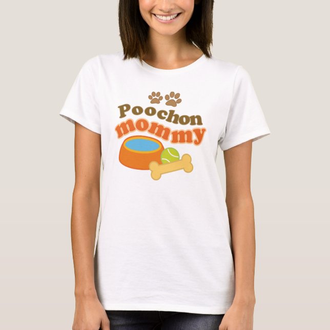 Poochon Mommy Dog Breed Gift T-Shirt (Front)
