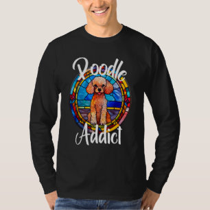 Poodle Addict Dog Mom Puppy Colorful Pet Fur Baby T-Shirt