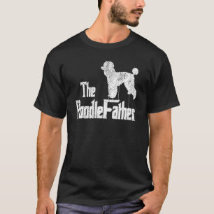 Poodle Dad Dog Fathers Day Funny Doggie Puppy Pun  T-Shirt
