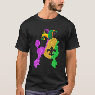 Poodle Dog Dad Mom Lover Funny Mardi Gras Party T-Shirt
