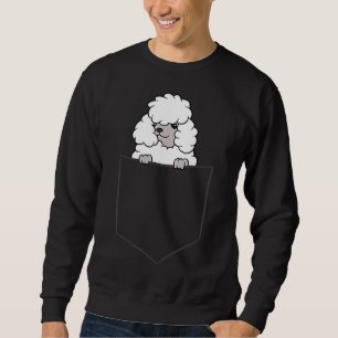 Poodle Dog In A Pocket Funny Pocket Poodle Sweatshirt