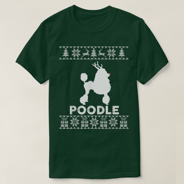Poodle Dog Lover Christmas Reindeer Ugly Christmas T-Shirt (Design Front)