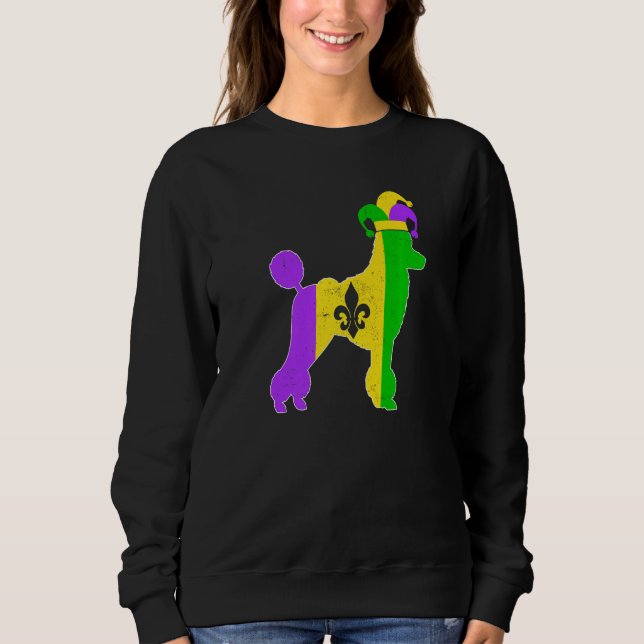 Poodle Dog Mardi Gras Carnivals Funny Puppy Jester Sweatshirt (Front)
