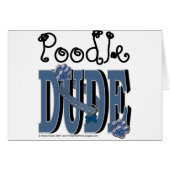 Poodle DUDE (Front Horizontal)