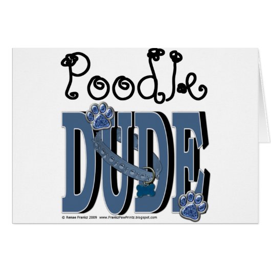 Poodle DUDE Cards (Front Horizontal)