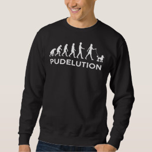 Poodle Evolution Pudelution Funny Dogs Poodle Mom Sweatshirt