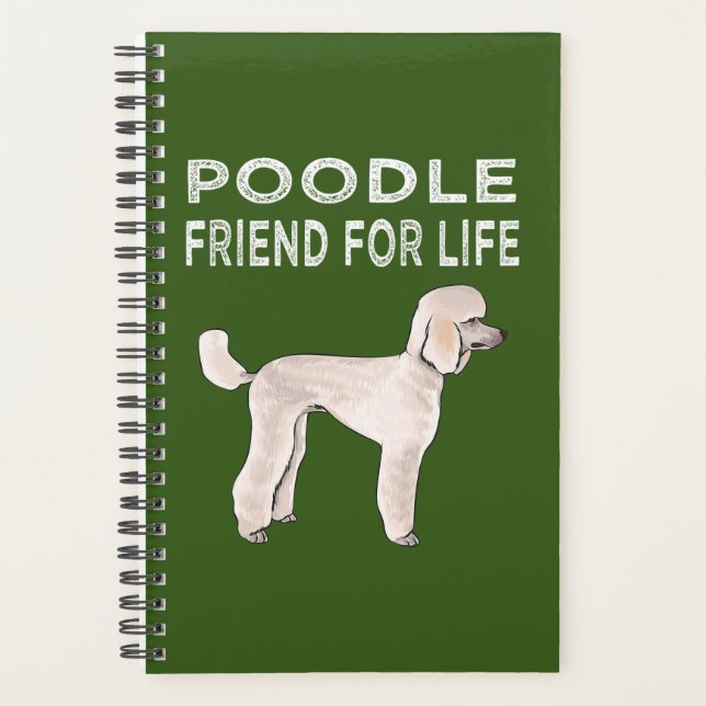 Poodle Friend For Life Dog Friendship  Planner (Front)