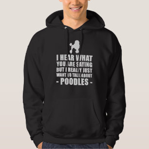 Poodle Funny Gift Hoodie