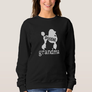 Poodle Grandma  Cute Poodle Dog  Owner Mimi Sweatshirt