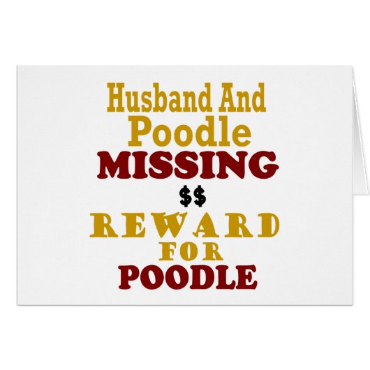 Poodle & Husband Missing Reward For Poodle Cards (Front Horizontal)