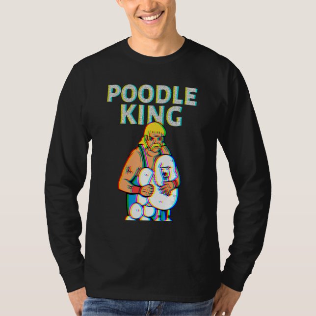 Poodle King Mullet Time Business In Front Party In T-Shirt (Front)