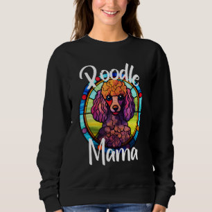 Poodle Mama Dog Mom Puppy Colorful Pet Fur Baby Br Sweatshirt