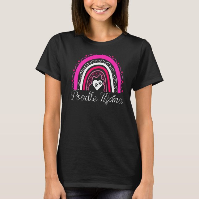 Poodle Mama Dog  Rainbow Poodle Mom T-Shirt (Front)