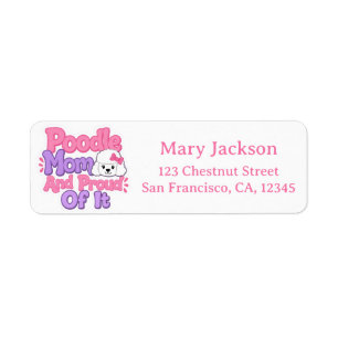 Poodle Mom and Proud of It Label