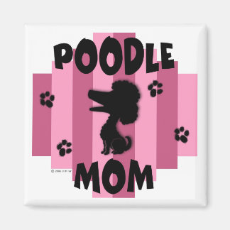 Poodle Mom Magnet