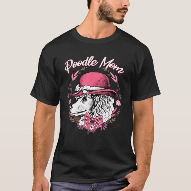 Poodle Mom                                     T-Shirt (Front)