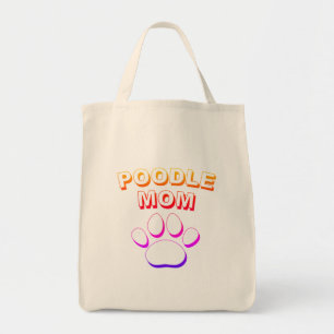 Poodle Mom Tote Bag